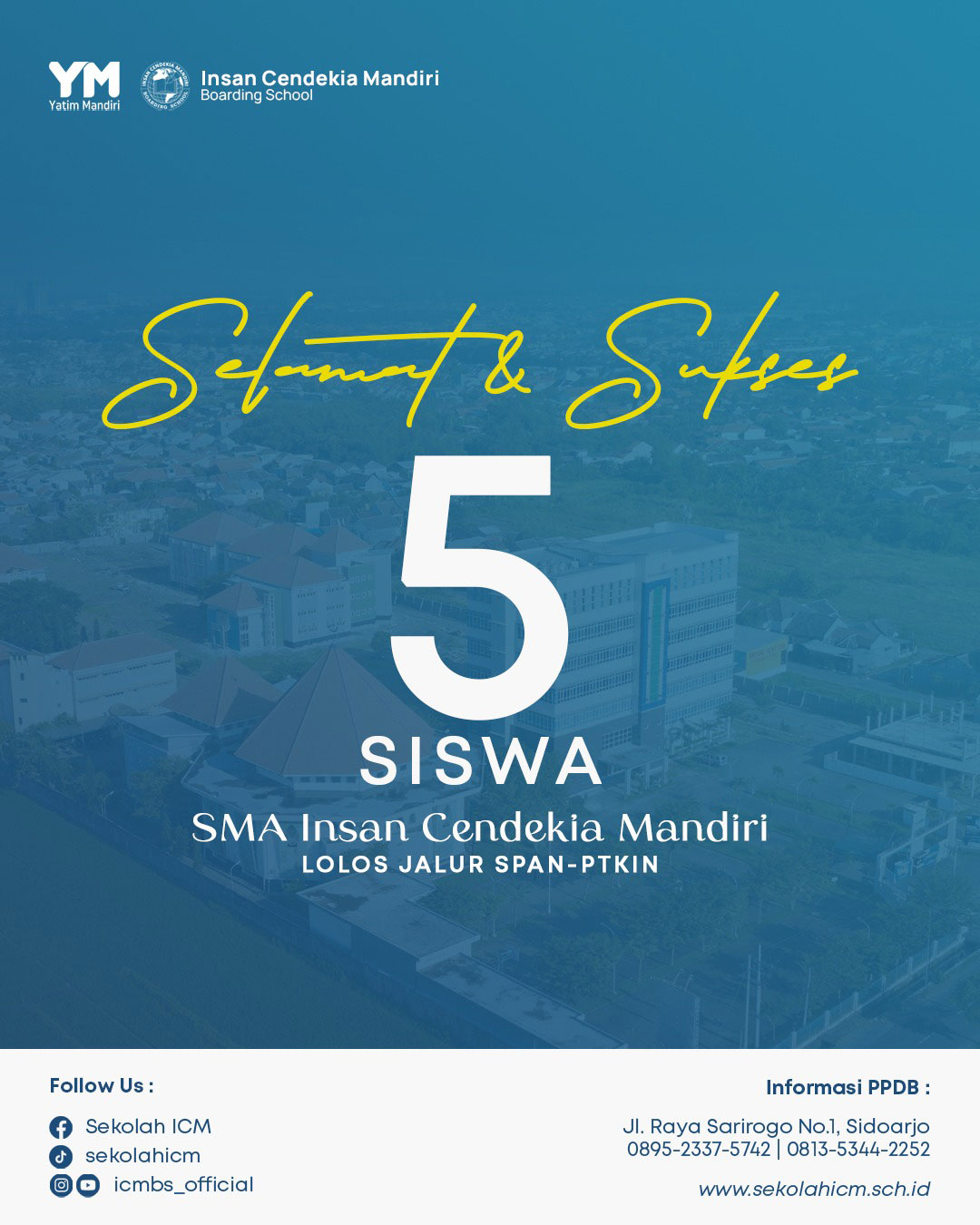 Lolos Jalur SPAN-PTKIN 2023, Lima Siswa SMA Insan Cendekia Mandiri Boarding School Siap Melangkah ke Jenjang Perguruan Tinggi